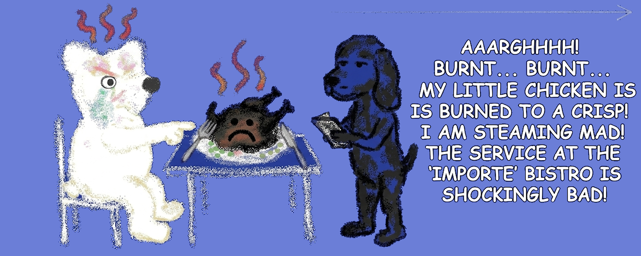 Burnt chicken.